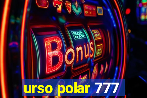 urso polar 777